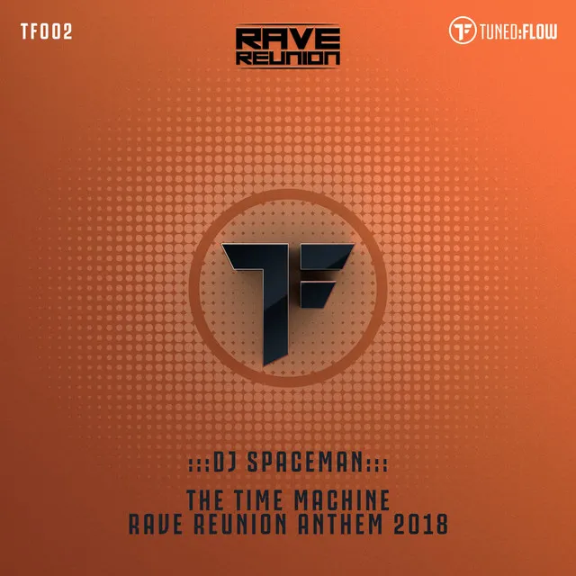 The Time Machine (Rave Reunion Anthem 2018) - Radio Mix