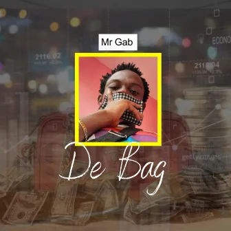 De Bag by Mr Gab