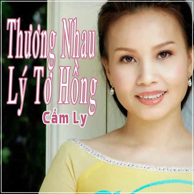 Thương Nhau Lý Tơ Hồng