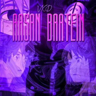 AASAN BAATEIN by VXD