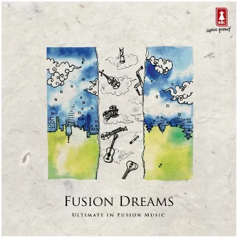 Fusion Dreams by Navaraj Gurung