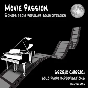 Movie Passion, Vol. 1 (Songs from Popular Soundtracks) by Sergio Chierici