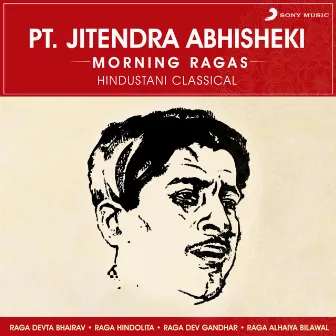 Morning Ragas by Jitendra Abhisheki