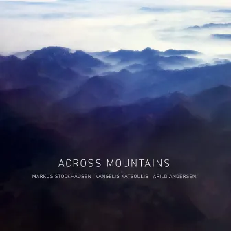 Across Mountains by Vangelis Katsoulis