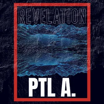 Revelation by PTL A.