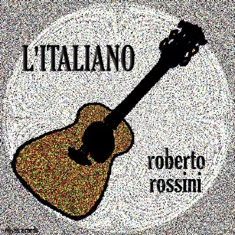 L'ITALIANO by ROBERTO ROSSINI