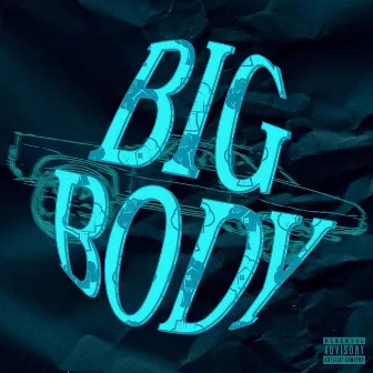 Big Body by TreeHouse Studios