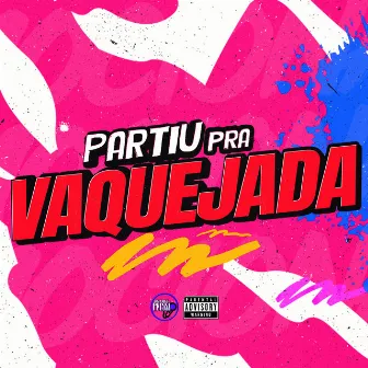 Partiu pra Vaquejada by Carlos Pisadinha