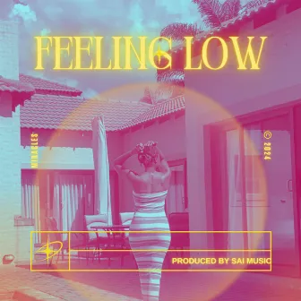 Feeling Low by SAI