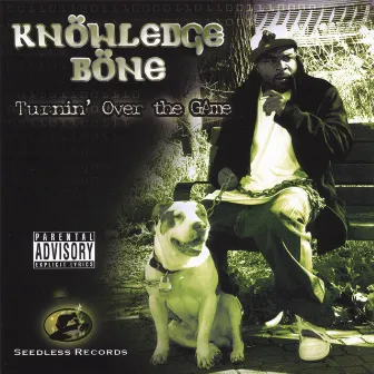 Turnin Over The Game by Knowledge Bone