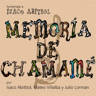 Memoria de chamame / Isaco Abitbol Vol.5 (coleccion) by Mateo Villalba