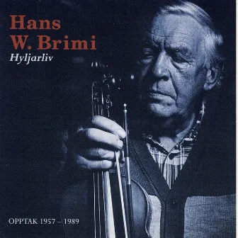 Hyljarliv by Hans Brimi