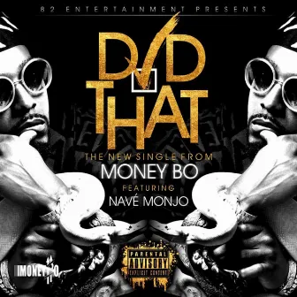 Did That (Radio Edit) by MoneyBo