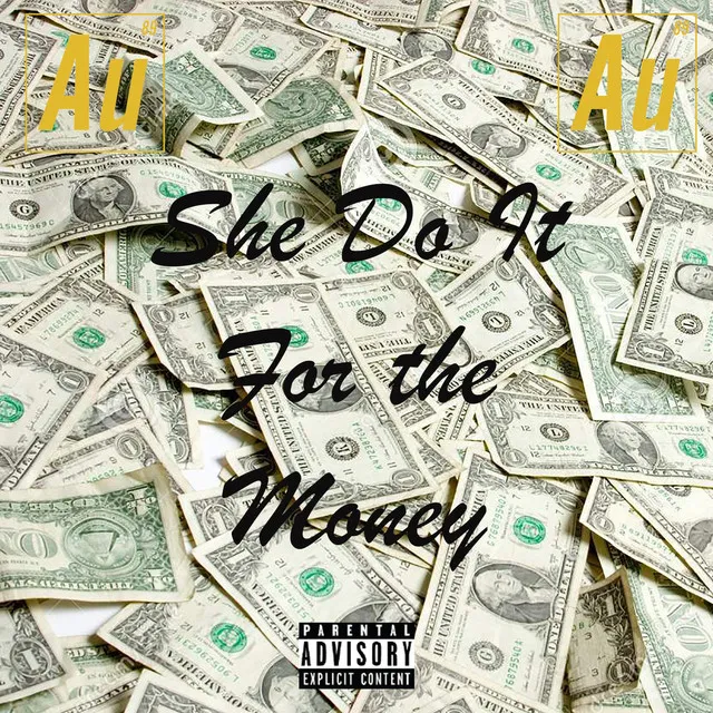 She Do It for the Money