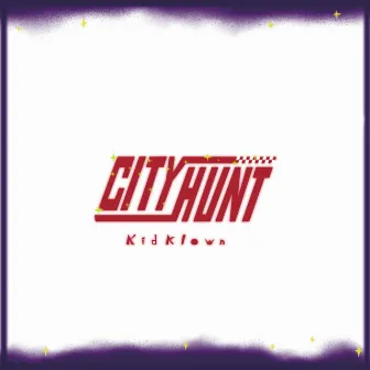 City Hunt by Kid Klown