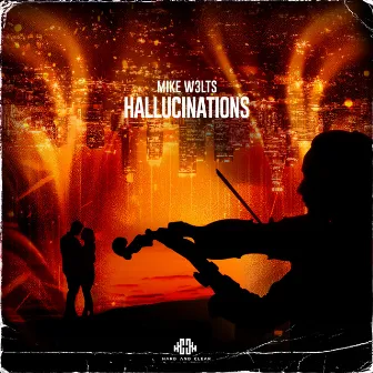 Hallucinations by Mike W3lts