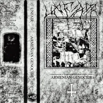 ARMENIAN GENOCIDE by UNFAIR