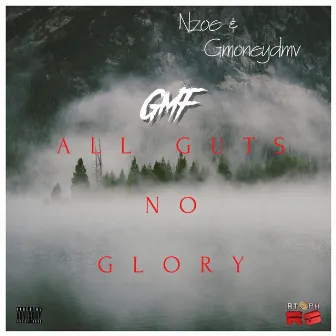 All Guts No Glory by Nzoe