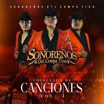 Colección de Canciones Vol. 4 by Sonoreños del Compa Tico