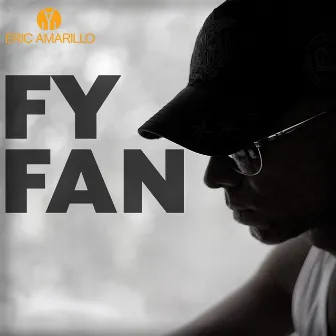 Fy Fan [Radio single] by Eric Amarillo