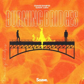 Burning Bridges by Sam Day