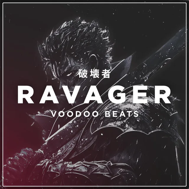 RAVAGER