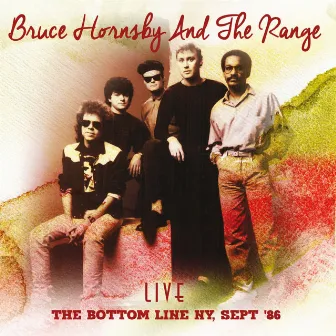 At The Bottom Line, Ny, Sept '86 (Live) by Bruce Hornsby