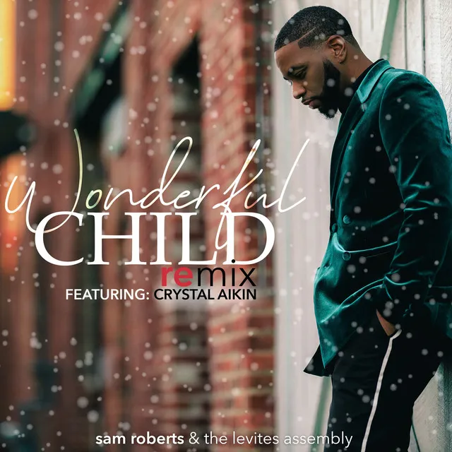 Wonderful Child - Remix