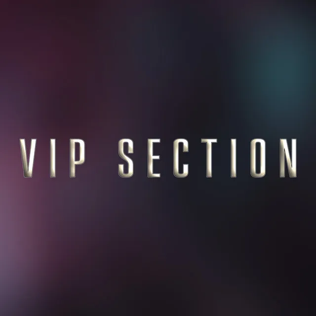 VIP Section