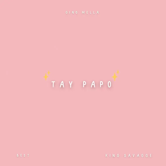 TAY PAPO