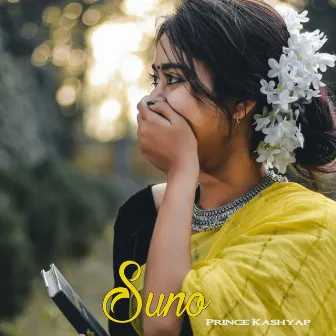 Suno (Recreate) by Prince Kashyap