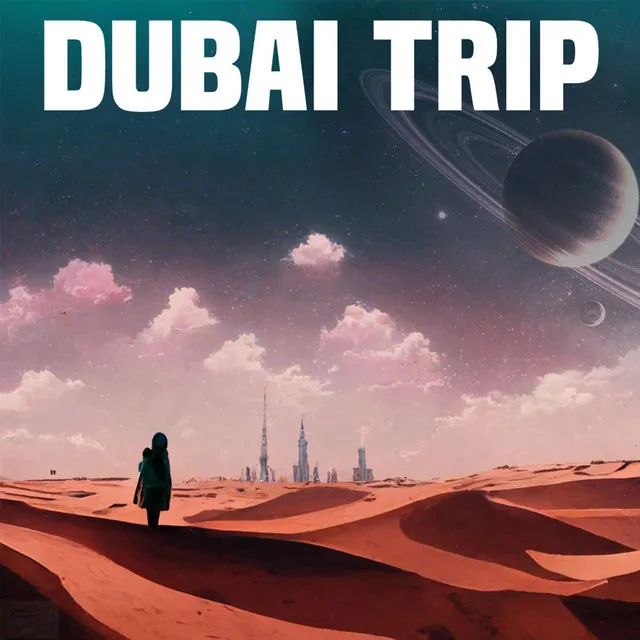 Dubai Trip