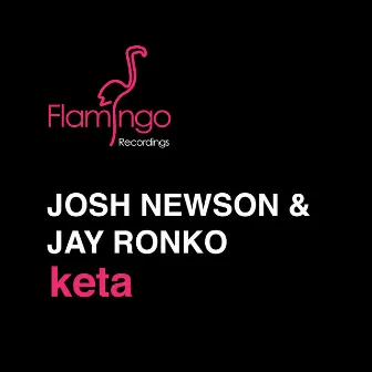 Keta by Jay Ronko