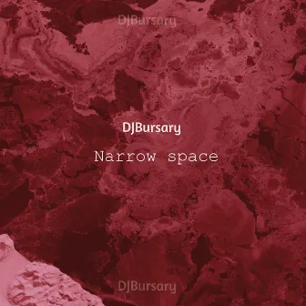 Narrow space by Djbursary