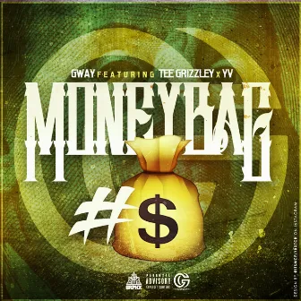 #Moneybag (feat. Tee Grizzley & YV) by Gway