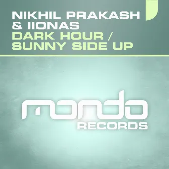 Dark Hour / Sunny Side Up by iionas