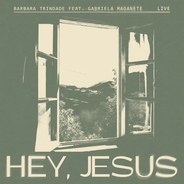 Hey Jesus (feat. Gabriela Maganete) - Ao Vivo