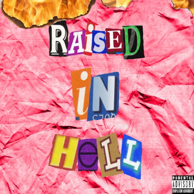 Raised in Hell