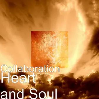 Heart and Soul by Collaboration