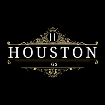 Houston G$ by Jae $outh!!