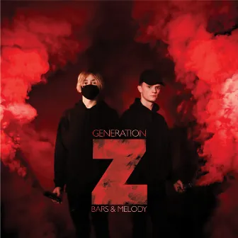 Generation Z by Bars and Melody