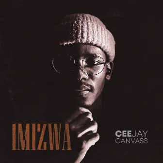 IMIZWA by CeeJay Canvass