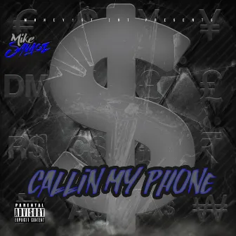 Callin' My Phone by Mike Savage