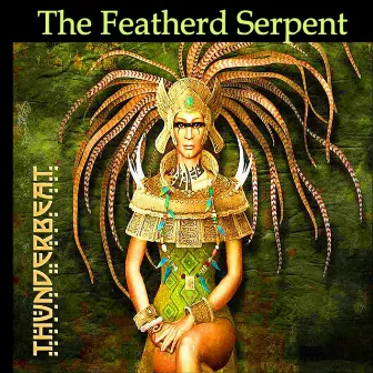 The Featherd Serpent by ThunderBeat