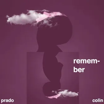 Remember by Colin