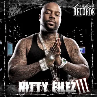 Nitty Filez III by Ty Nitty