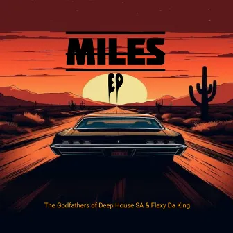 Miles by Flexy Da King