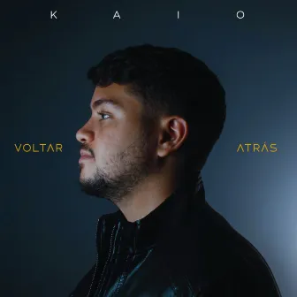 Voltar Atrás by KAIO