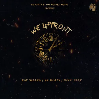 We Upfront by Kay Sialka