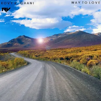 Way To Love by Rovy R. Ghani